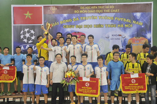 Bế mạc giải bóng đá FUTSAL 2017 nam khối cán bộ, giảng viên Trường Đại học Kiến trúc Hà Nội