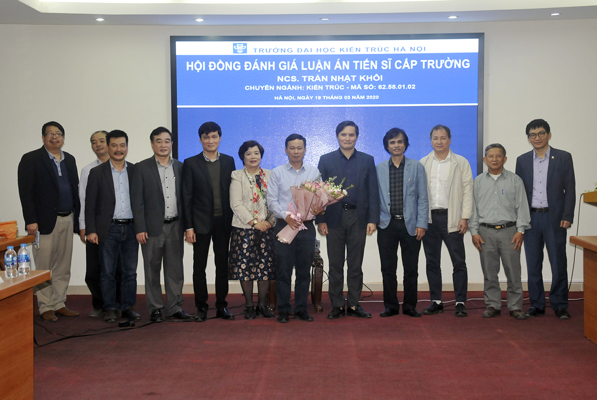 Nghiên cứu sinh Trần Nhật Khôi bảo vệ thành công luận án Tiến sĩ chuyên ngành Kiến trúc