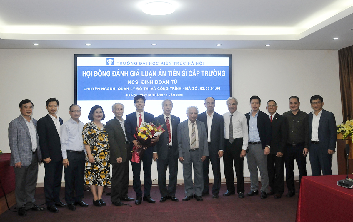 Nghiên cứu sinh Đinh Doãn Tú bảo vệ thành công luận án Tiến sĩ chuyên ngành Quản lý đô thị và Công trình