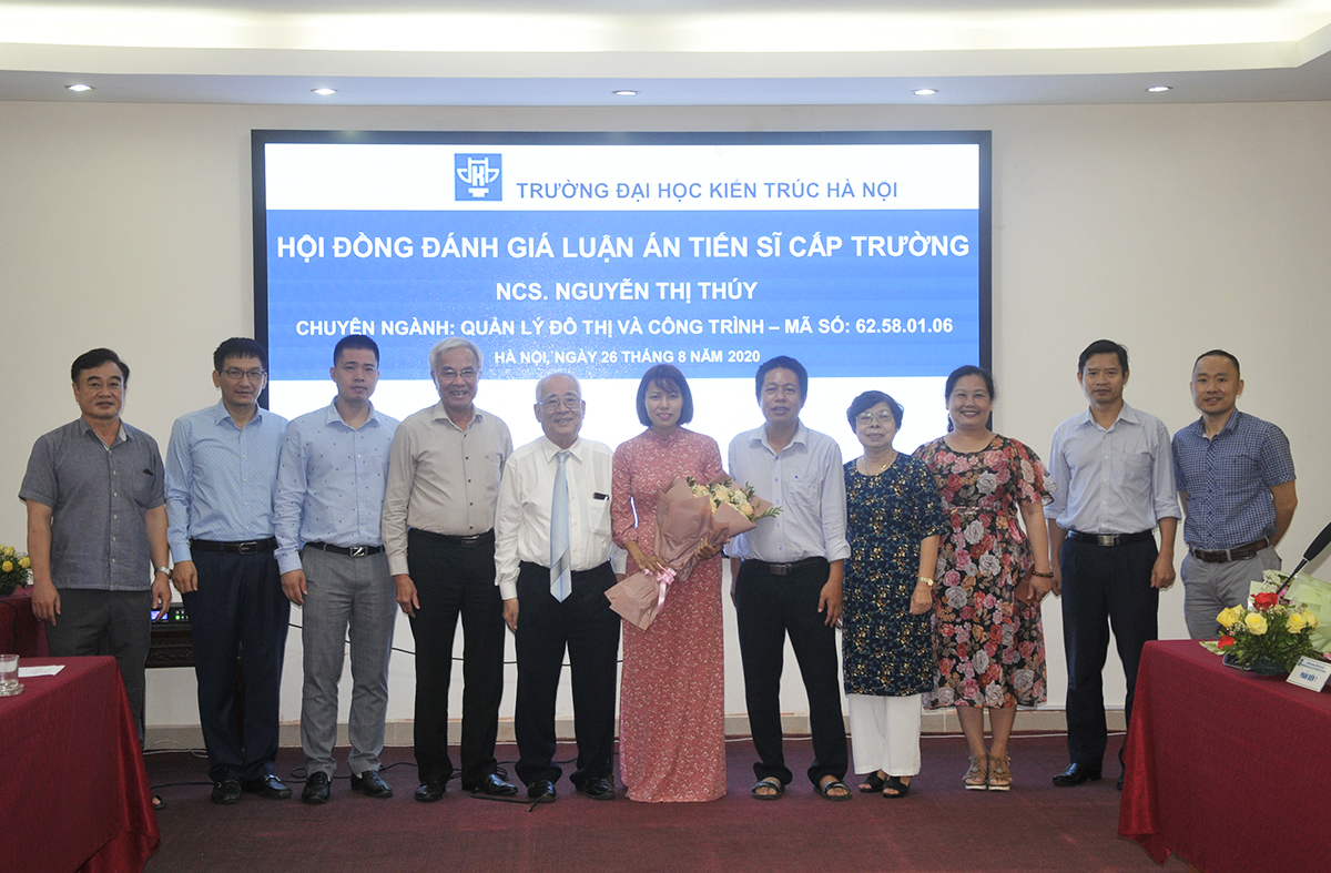 Nghiên cứu sinh Nguyễn Thị Thúy bảo vệ thành công luận án tiến sĩ chuyên ngành Quản lý đô thị và công trình