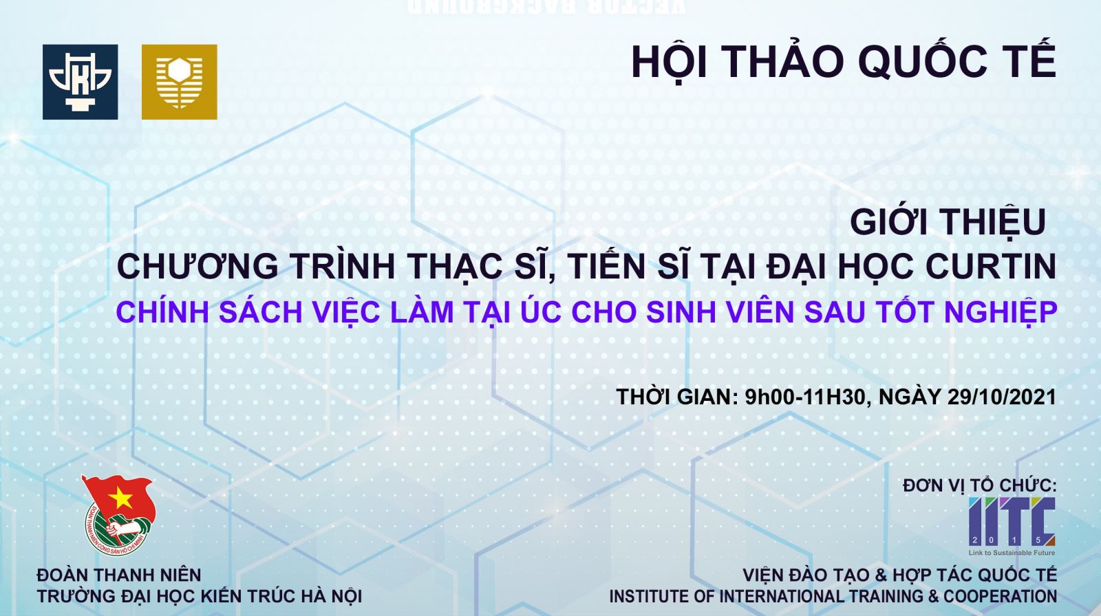 HỘI THẢO QUỐC TẾ GIỚI THIỆU CHƯƠNG TRÌNH THẠC SĨ, TIẾN SĨ TẠI ĐẠI HỌC CURTIN & CHÍNH SÁCH VIỆC LÀM TẠI ÚC CHO SINH VIÊN SAU TỐT NGHIỆP